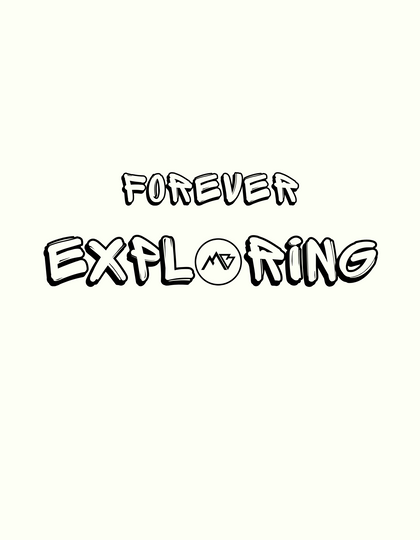 Forever Exploring